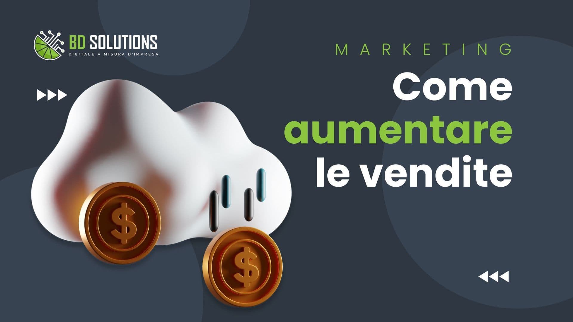 Come Aumentare le Vendite: Strategie e Tecniche per il Successo nel Mondo Online e B2B