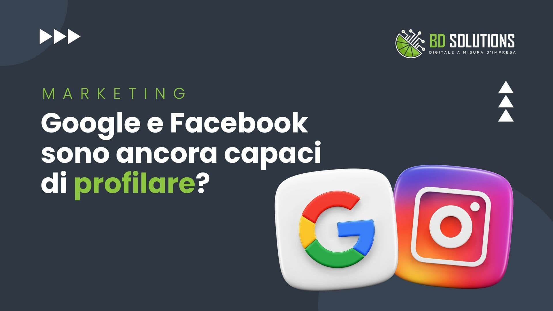 Google e Facebook sono ancora capaci di profilare? Un'analisi delle attuali strategie di tracciamento