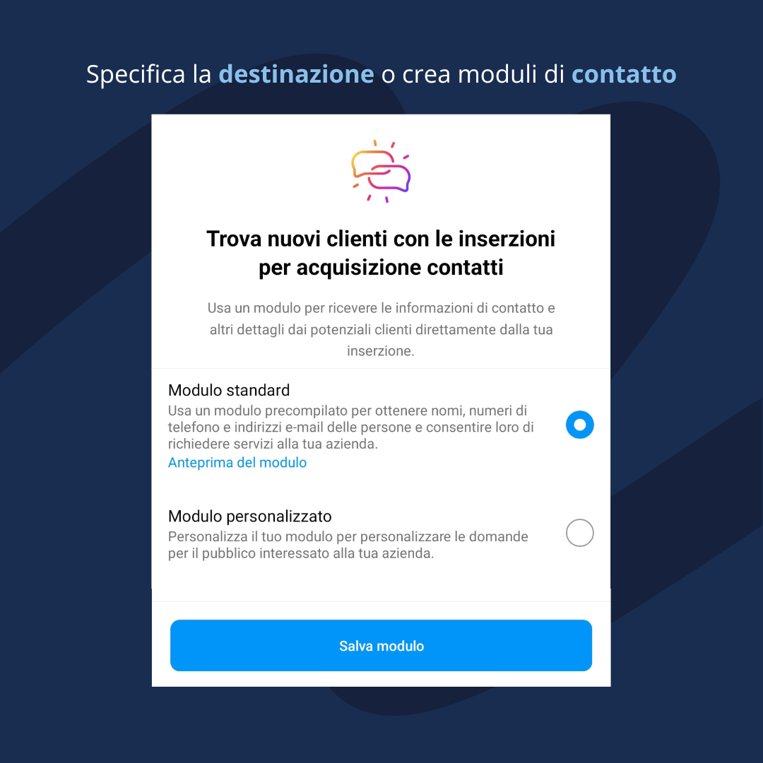 Specifica la destinazione o crea moduli di contatto
